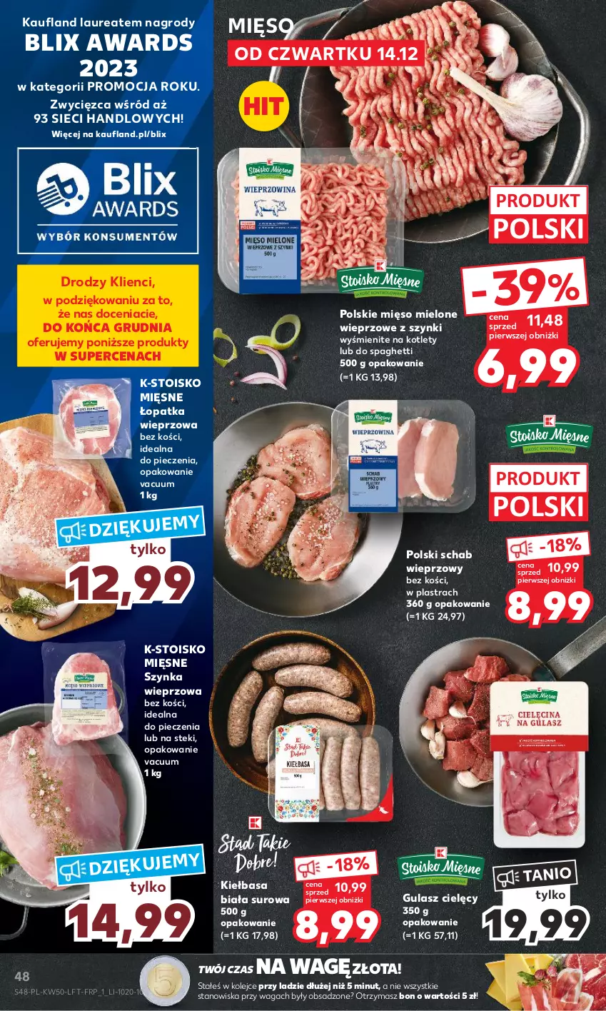 Gazetka promocyjna Kaufland - Gazetka tygodnia - ważna 14.12 do 19.12.2023 - strona 48 - produkty: Kiełbasa, Kiełbasa biała, Kotlet, Laur, Mięso, Mięso mielone, Olej, Piec, Schab wieprzowy, Spaghetti, Stek, Szynka, Szynka wieprzowa, Waga