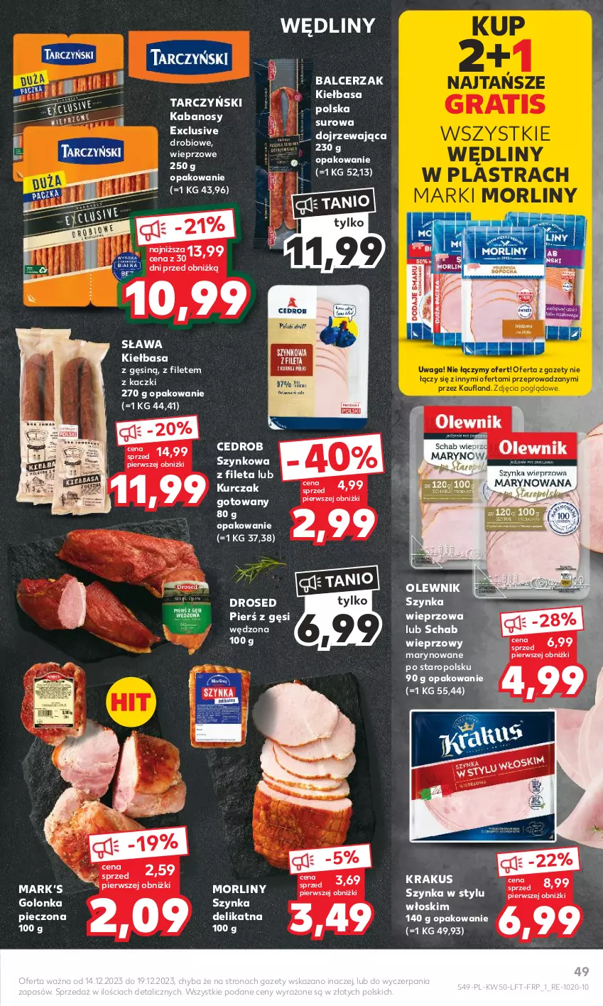 Gazetka promocyjna Kaufland - Gazetka tygodnia - ważna 14.12 do 19.12.2023 - strona 49 - produkty: Golonka pieczona, Gra, Kabanos, Kiełbasa, Krakus, Kurczak, Kurczak gotowany, Morliny, Olewnik, Piec, Schab wieprzowy, Szynka, Szynka wieprzowa, Tarczyński, Waga