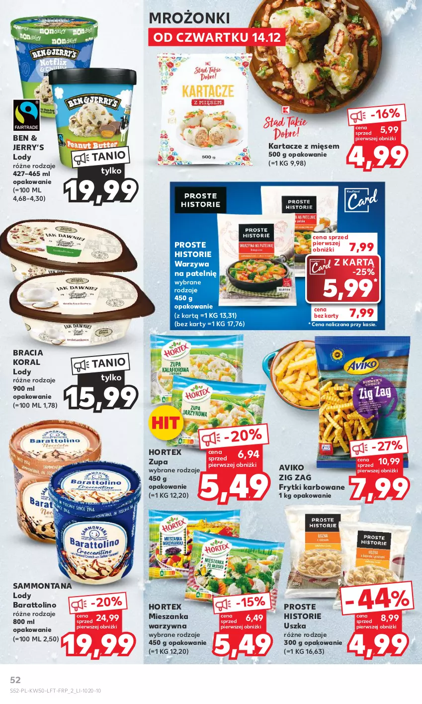 Gazetka promocyjna Kaufland - Gazetka tygodnia - ważna 14.12 do 19.12.2023 - strona 52 - produkty: Frytki, Hortex, Lody, Mieszanka warzyw, Warzywa, Zupa