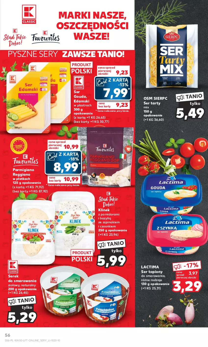 Gazetka promocyjna Kaufland - Gazetka tygodnia - ważna 14.12 do 19.12.2023 - strona 56 - produkty: Bazyl, Edam, Gouda, Ser, Ser topiony, Serek, Szpinak, Top