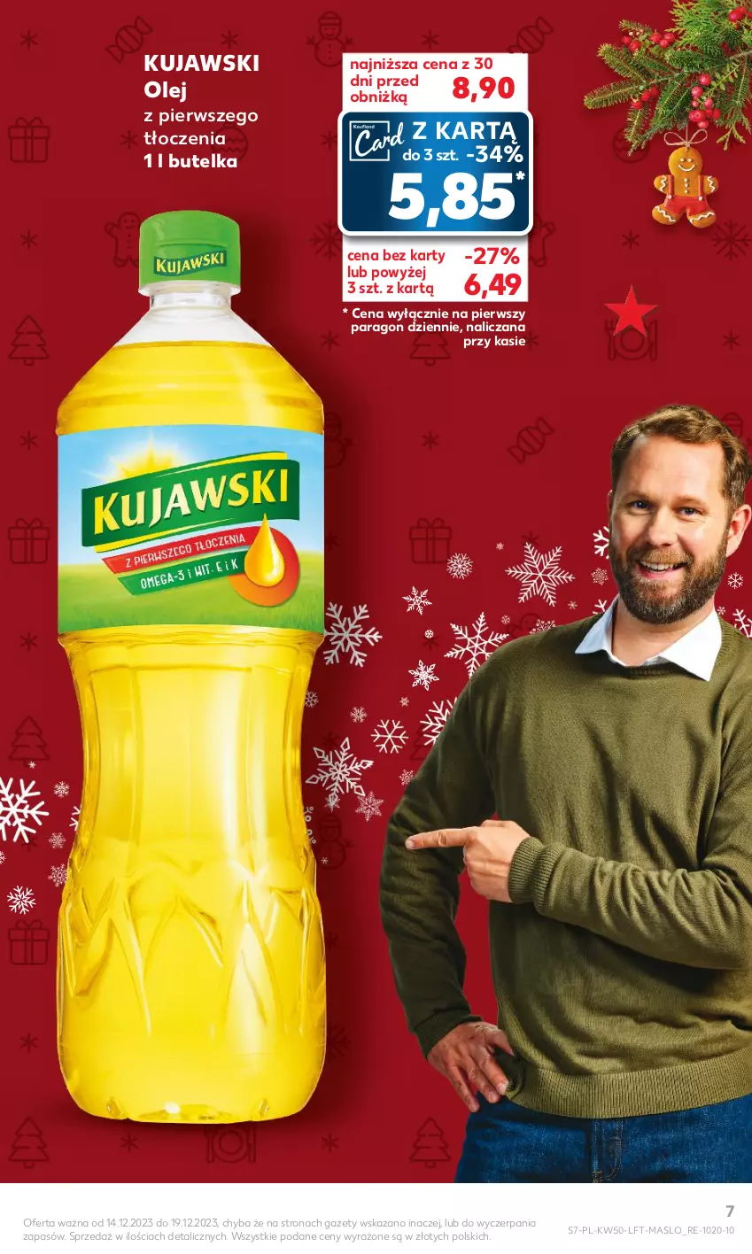 Gazetka promocyjna Kaufland - Gazetka tygodnia - ważna 14.12 do 19.12.2023 - strona 7 - produkty: Kujawski, Olej