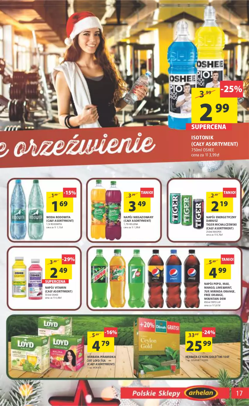 Gazetka promocyjna Arhelan - Gazetka - ważna 02.12 do 11.12.2022 - strona 17 - produkty: 7up, Hellena, Herbata, Loyd, Mango, Mirinda, Napój, Napój energetyczny, Napój niegazowany, Oshee, Pepsi, Tiger, Tonik, Woda