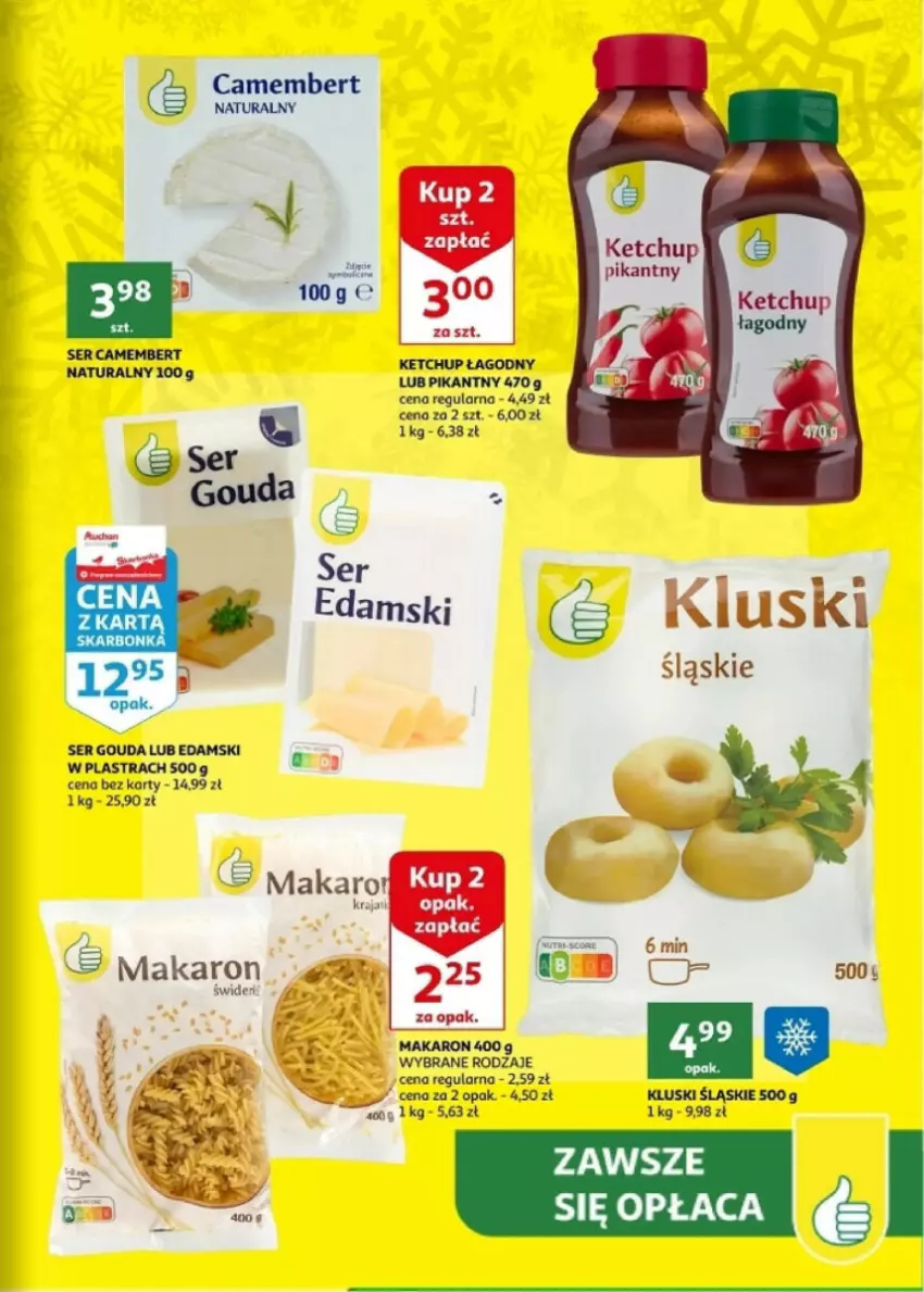 Gazetka promocyjna Auchan - ważna 27.12.2023 do 30.12.2024 - strona 20 - produkty: Camembert, Edam, Gouda, Ketchup, Makaron, Ser