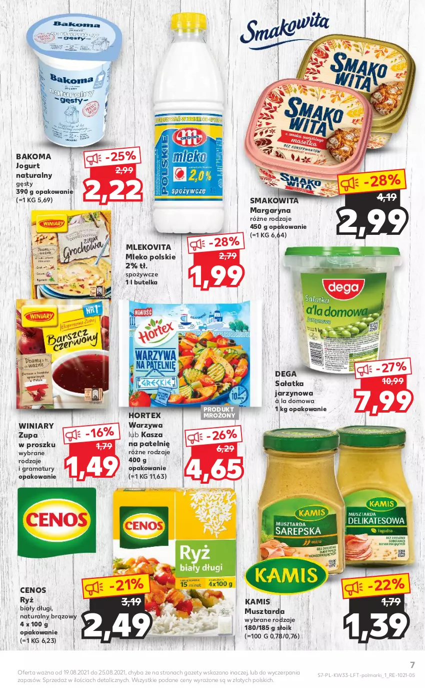 Gazetka promocyjna Kaufland - OFERTA TYGODNIA - ważna 19.08 do 25.08.2021 - strona 7 - produkty: Bakoma, Cenos, Dega, Gra, Hortex, Jogurt, Jogurt naturalny, Kamis, Kasza, Margaryna, Mleko, Mlekovita, Mus, Musztarda, Olma, Rama, Ryż, Sałat, Sałatka, Smakowita, Warzywa, Winiary, Zupa