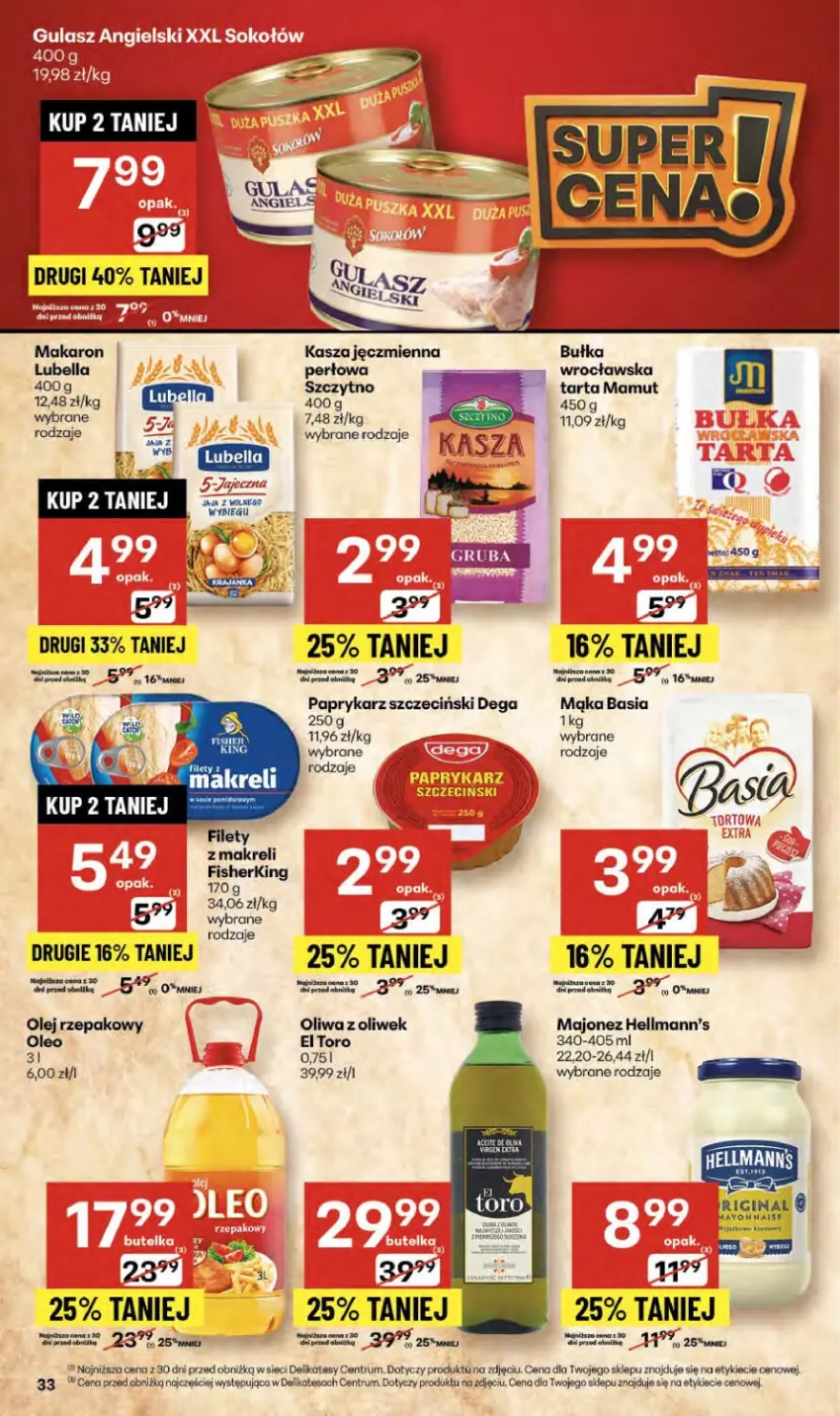 Gazetka promocyjna Delikatesy Centrum - Franczyza DC37 Czwartek - ważna 11.09 do 17.09.2025 - strona 33 - produkty: Basia, Bell, Bułka, Dega, Gin, Kasza, Kasza jęczmienna, Majonez, Mąka, Makaron, Olej, Olej rzepakowy, Oleo, Oliwa z oliwek, Papryka, Paprykarz, Paprykarz szczeciński, Rum, Tarta