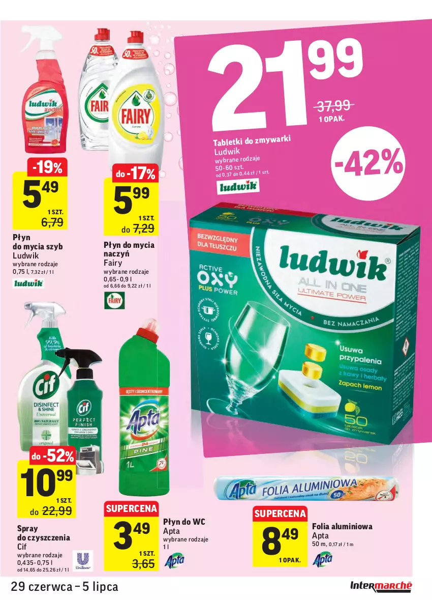 Gazetka promocyjna Intermarche - Gazetka promocyjna - ważna 29.06 do 05.07.2021 - strona 35 - produkty: Cif, Do mycia naczyń, Fa, Fairy, Folia aluminiowa, Ludwik, Płyn do mycia, Płyn do mycia naczyń, Płyn do wc, Spray do czyszczenia, Tablet