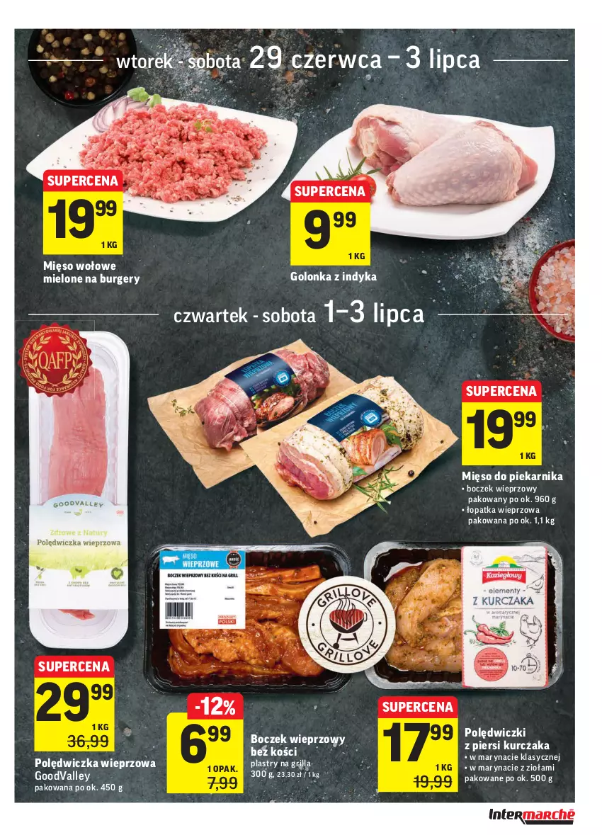 Gazetka promocyjna Intermarche - Gazetka promocyjna - ważna 29.06 do 05.07.2021 - strona 7 - produkty: Boczek, Boczek wieprzowy, Burger, Golonka z indyka, Grill, Kurczak, Mięso, Mięso wołowe, Piekarnik, Polędwiczka wieprzowa