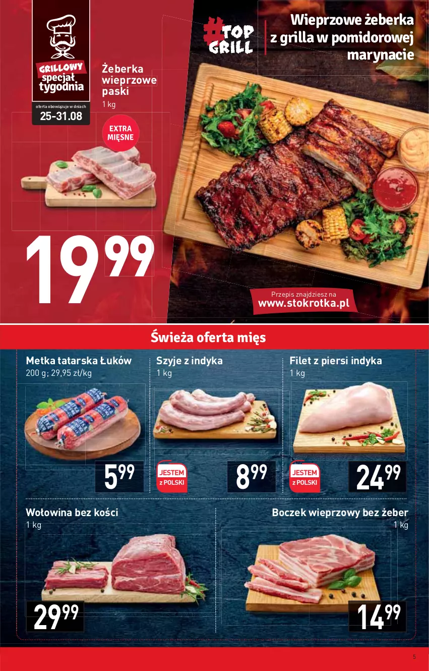 Gazetka promocyjna Stokrotka - Supermarket - ważna 25.08 do 31.08.2022 - strona 5 - produkty: Boczek, Boczek wieprzowy, Filet z piersi indyka, Metka tatarska, Wołowina, Wołowina bez kości