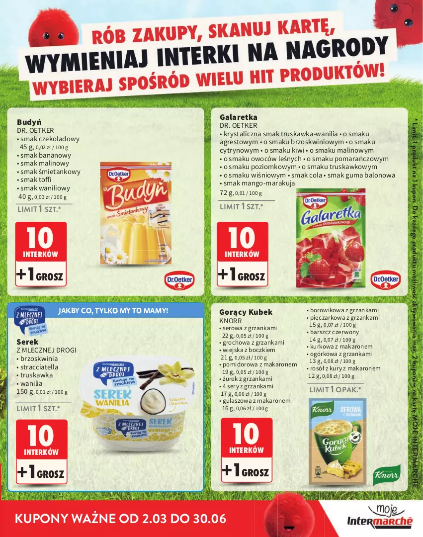 Gazetka promocyjna Intermarche - Gazetka Intermarche - ważna 02.03 do 30.06.2026 - strona 3 - produkty: Budyń, Dr. Oetker, Gala, Galaretka, Gres, Groch, Kiwi, Knorr, Kubek, Makaron, Mango, Piec, Rosół, Ser, Serek, Wiko
