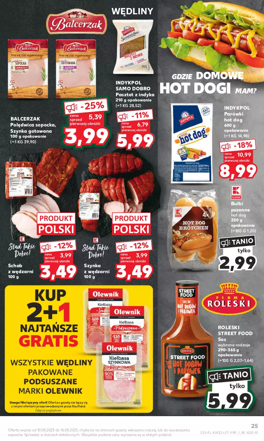 Gazetka promocyjna Kaufland - Gazetka tygodnia - ważna 10.08 do 16.08.2023 - strona 25 - produkty: Gra, Hot dog, Olewnik, Parówki, Parówki hot dog, Pasztet, Pasztet z indyka, Polędwica, Sos, Szynka, Waga