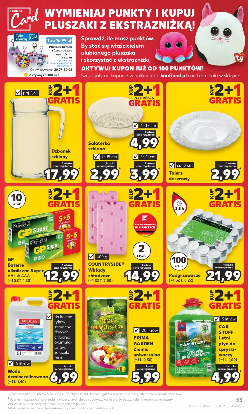 Gazetka promocyjna Kaufland - Gazetka tygodnia - ważna 10.08 do 16.08.2023 - strona 55 - produkty: Akumulator, Baterie alkaliczne, Deser, Dzbanek, Fa, Gra, LANA, Pluszak, Płyn do spryskiwaczy, Podgrzewacze, Prima, Salaterka, Ser, Talerz, Talerz deserowy, Woda