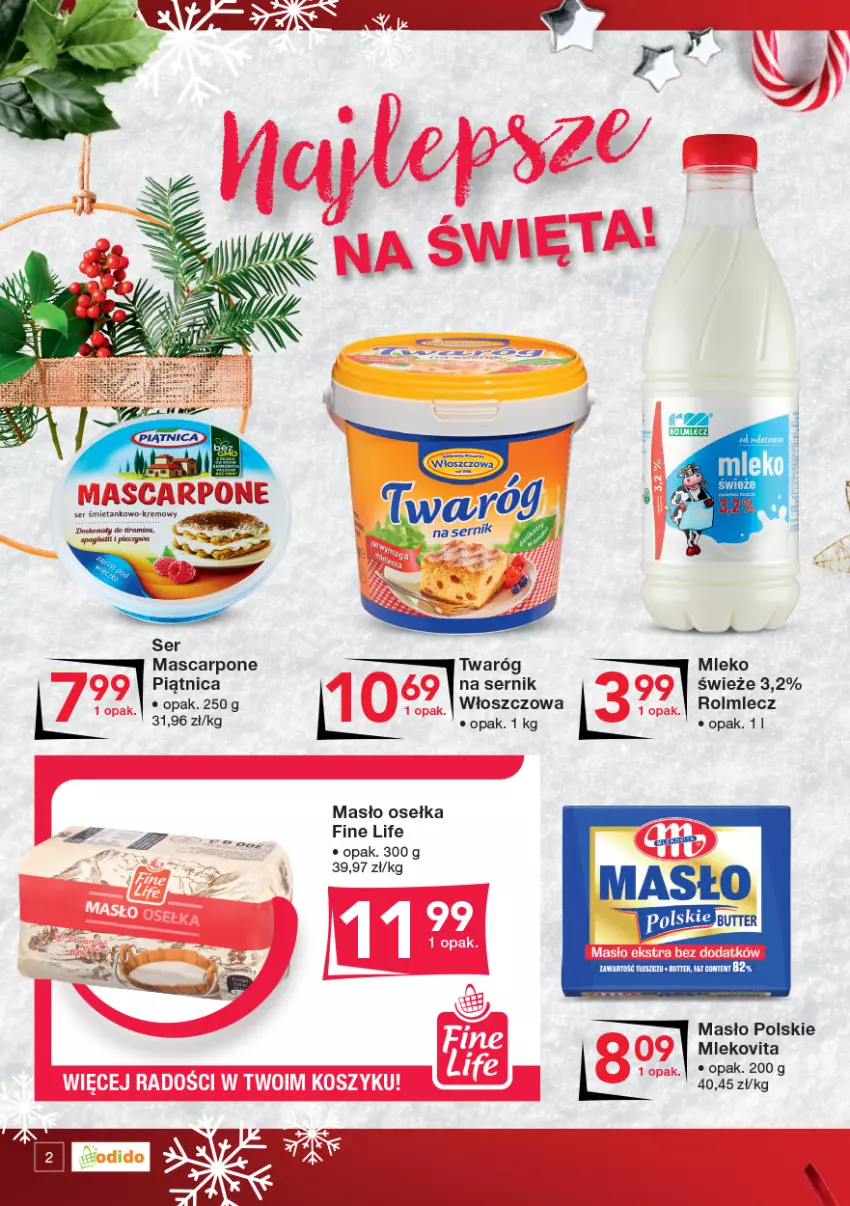 Gazetka promocyjna Odido - Smacznych ŚWIĄT - ważna 16.12 do 29.12.2022 - strona 2 - produkty: Fa, Mascarpone, Masło, Mleko, Mlekovita, Piątnica, Rolmlecz, Ser, Twaróg