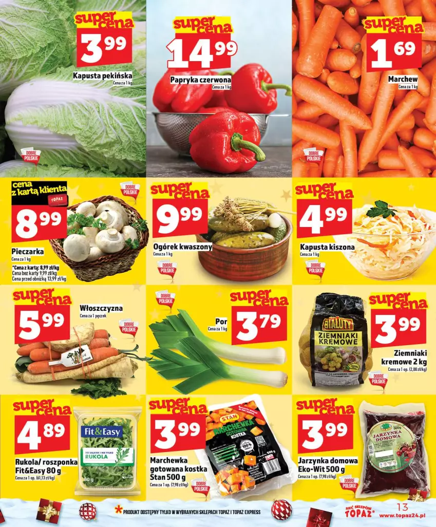 Gazetka promocyjna Topaz - Gazetka - ważna 18.12 do 23.12.2025 - strona 13 - produkty: Marchewka, Ogórek, Papryka, Papryka czerwona, Piec, Pieczarka, Roszponka, Rukola, Top, Ziemniaki