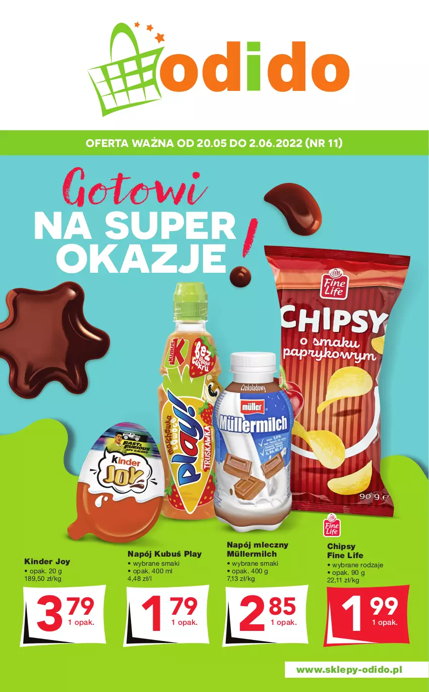 Gazetka promocyjna Odido - Gotowi NA SUPER OKAZJE! - ważna 20.05 do 02.06.2022 - strona 1 - produkty: Chipsy, Kinder, Kubuś, Müller, Müllermilch, Napój, Napój mleczny