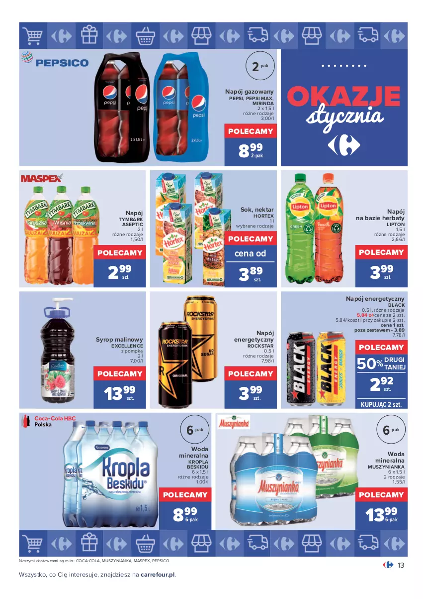 Gazetka promocyjna Carrefour - Gazetka Carrefour Okazje stycznia - ważna 03.01 do 31.01.2022 - strona 13 - produkty: Coca-Cola, Hortex, Kosz, Lack, Lipton, Mirinda, Mus, Muszynianka, Napój, Napój energetyczny, Napój gazowany, Nektar, Pepsi, Pepsi max, Sok, Syrop, Tymbark, Woda, Woda mineralna