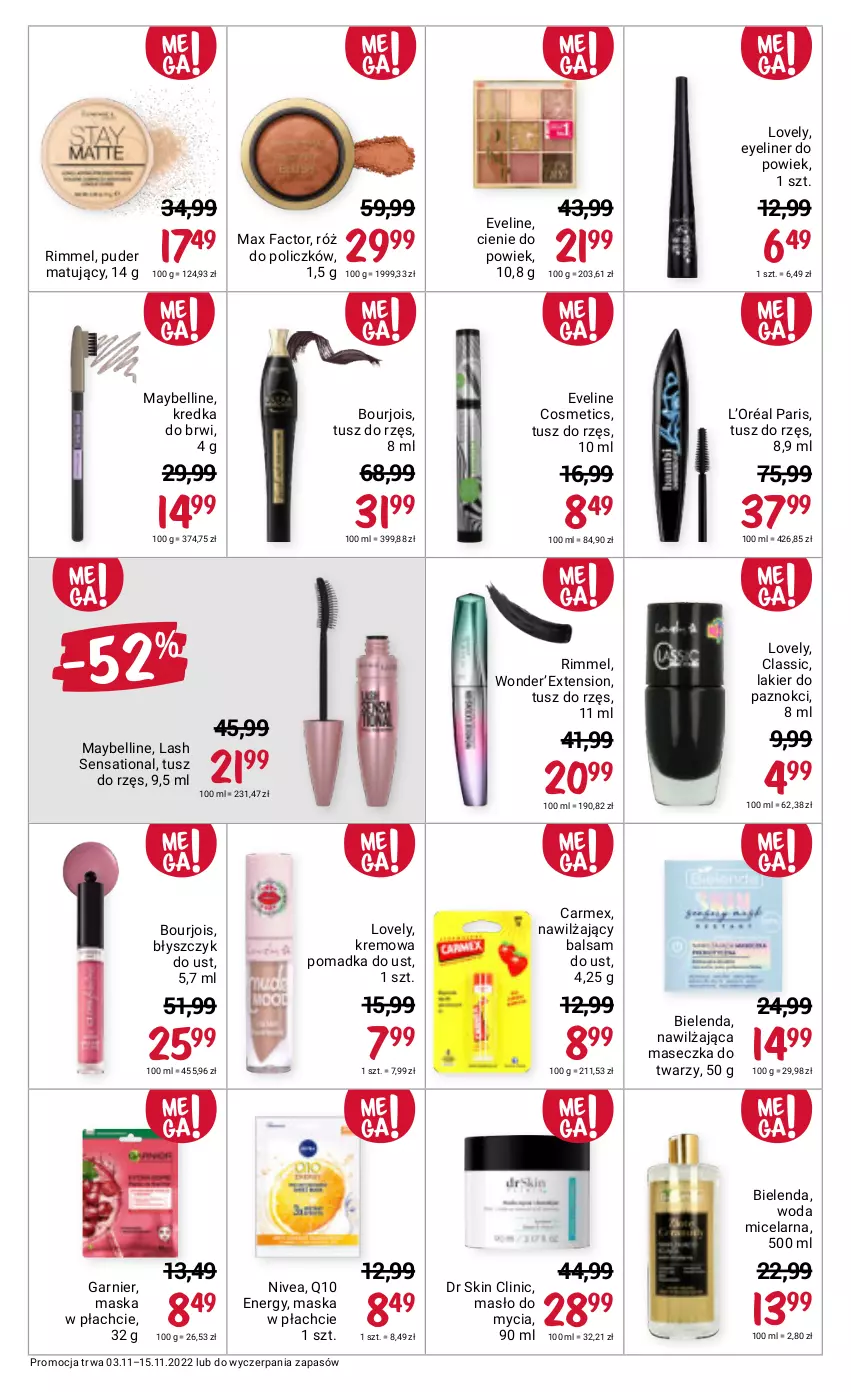 Gazetka promocyjna Rossmann - 3 listopada - ważna 03.11 do 15.11.2022 - strona 13 - produkty: Balsam do ust, Bell, Bielenda, Błyszczyk do ust, Bourjois, Clin, Eveline, Fa, Garnier, Kredka, Kredka do brwi, L’Oréal, Lakier, Lakier do paznokci, Lovely, Maska, Maska w płachcie, Masło, Max Factor, Maybelline, Nawilżający balsam, Nivea, Puder, Róż do policzków, Sati, Tusz, Woda, Woda micelarna