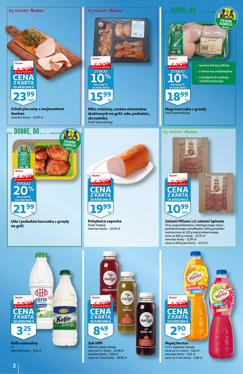 Gazetka promocyjna Auchan - Skarbonka #22 - ważna 30.05 do 08.06.2022 - strona 2 - produkty: Grill, Hortex, HP, Kefir, Kefir naturalny, Kurczak, Napój, Piec, Polędwica, Salami, Schab pieczony, Sok