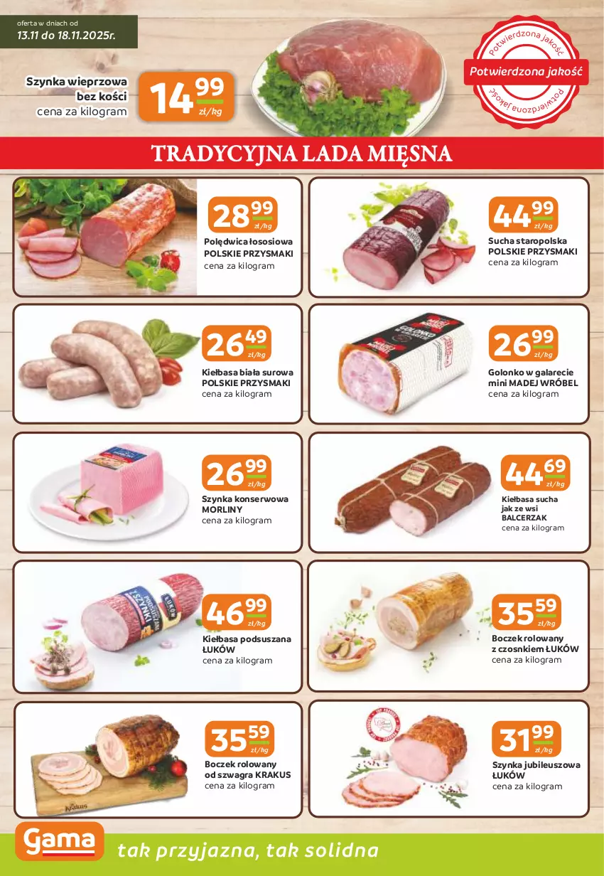 Gazetka promocyjna Gama - Gazetka Gama - ważna 13.11 do 25.11.2025 - strona 2 - produkty: Boczek, Gala, Gra, Kiełbasa, Kiełbasa biała, Krakus, Madej Wróbel, Morliny, Polędwica, Przysmaki, Ser, Sos, Szynka, Szynka konserwowa, Szynka wieprzowa