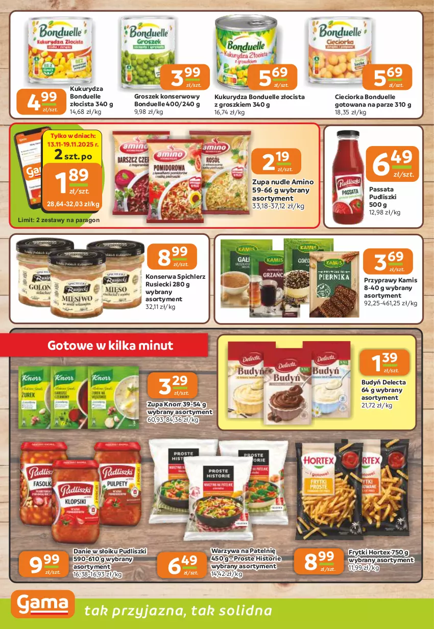 Gazetka promocyjna Gama - Gazetka Gama - ważna 13.11 do 25.11.2025 - strona 8 - produkty: Bonduelle, Budyń, Cieciorka, Delecta, Frytki, Groszek, Hortex, Kamis, Knorr, Kukurydza, Orka, Przyprawy, Pudliszki, Ser, Spichlerz Rusiecki, Warzywa, Zupa