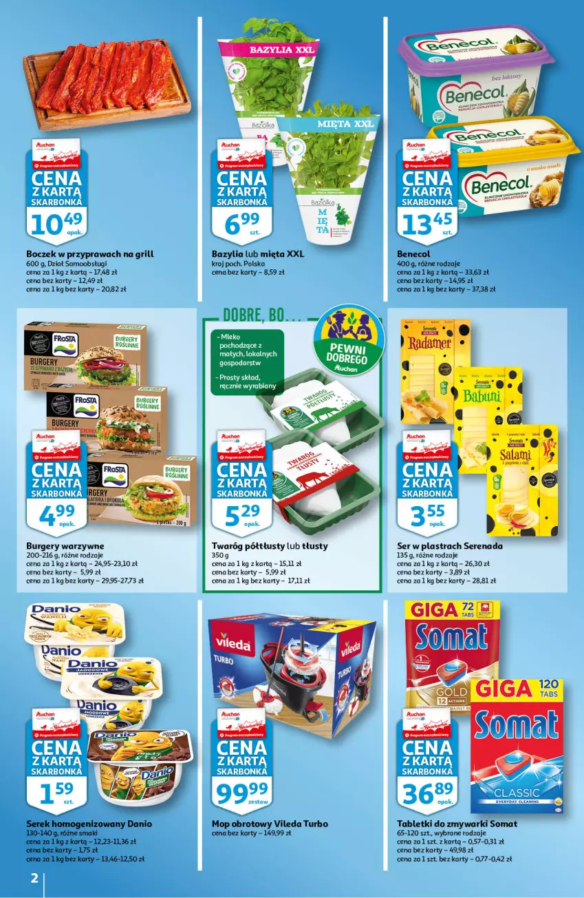 Gazetka promocyjna Auchan - Skarbonka #30 - ważna 29.07 do 04.08.2021 - strona 2 - produkty: Bazyl, Bazylia, Benecol, Boczek, Burger, Danio, Grill, Mięta, Mop, Ser, Serek, Serek homogenizowany, Somat, Tablet, Tabletki do zmywarki, Twaróg, Twaróg półtłusty, Vileda, Zmywarki