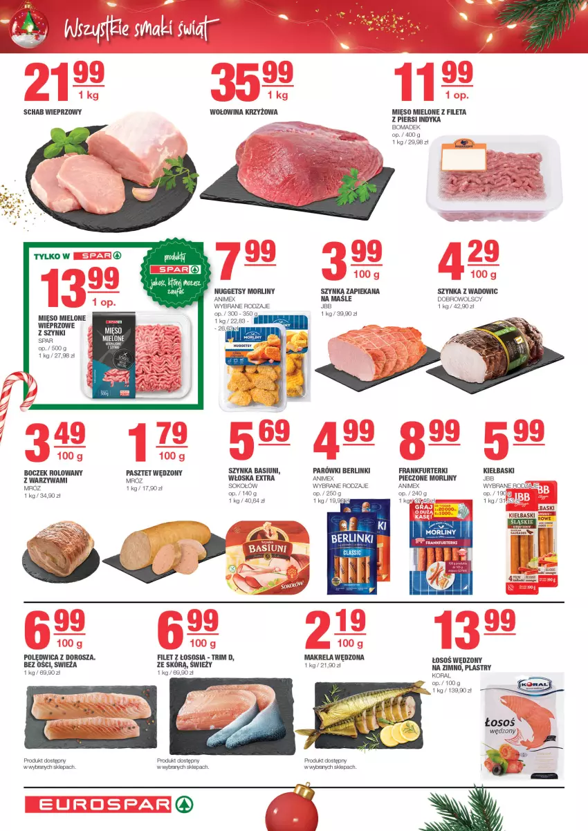 Gazetka promocyjna Spar - EuroSpar - ważna 26.11 do 06.12.2023 - strona 4 - produkty: Berlinki, Boczek, Frankfurterki, Mięso, Mięso mielone, Morliny, Parówki, Pasztet, Piec, Polędwica, Schab wieprzowy, Sok, Sokołów, Sos, Szynka, Warzywa, Wołowina