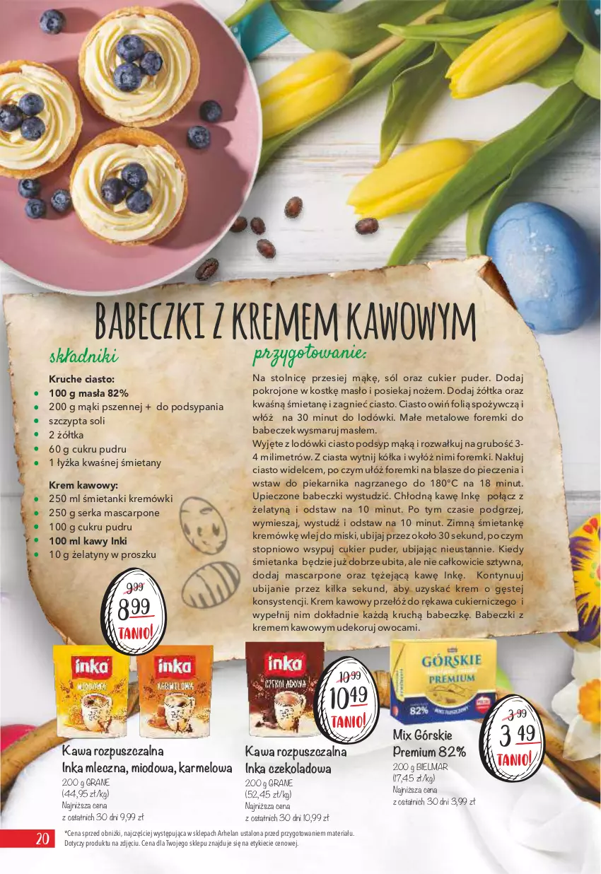 Gazetka promocyjna Arhelan - Gazetka - ważna 27.03 do 16.04.2023 - strona 20 - produkty: Babeczki, Cukier, Cukier puder, Foremki, Gra, Inka, Kawa, Kawa rozpuszczalna, Mascarpone, Masło, Noż, Piec, Piekarnik, Puder, Ser, Sól, Top