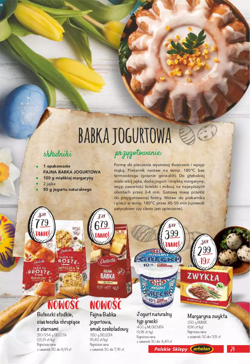 Gazetka promocyjna Arhelan - Gazetka - ważna 27.03 do 16.04.2023 - strona 21 - produkty: Babka, Bułeczki, Delecta, Fa, Jogurt, Jogurt naturalny, Margaryna, Mleko, Mlekovita, Piec, Piekarnik