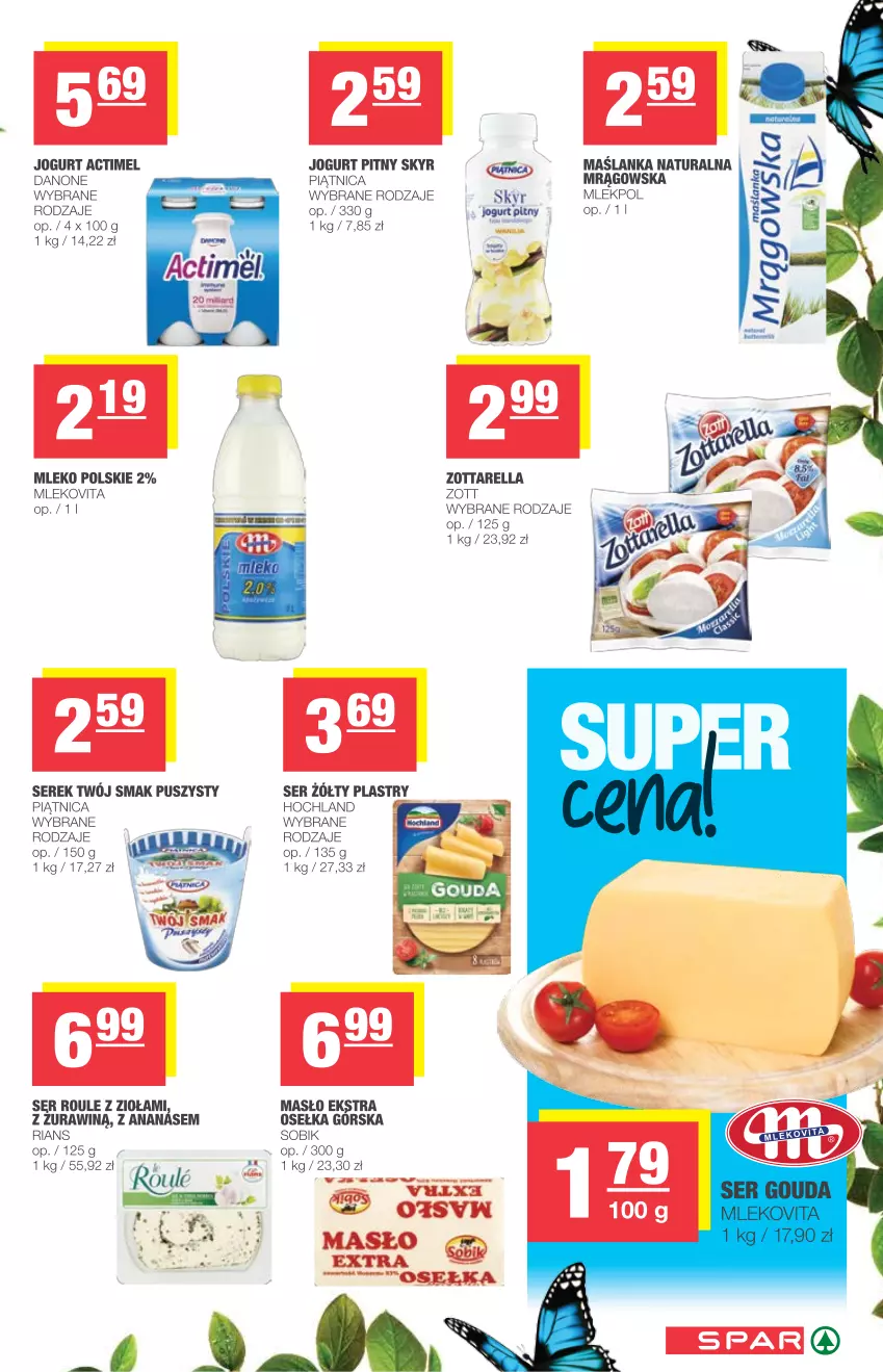 Gazetka promocyjna Spar - Spar - ważna 14.04 do 20.04.2021 - strona 3 - produkty: Actimel, Ananas, Danone, Hochland, Jogurt, Jogurt pitny, Masło, Mleko, Mlekovita, Piątnica, Ser, Serek, Twój Smak, Zott, Zottarella