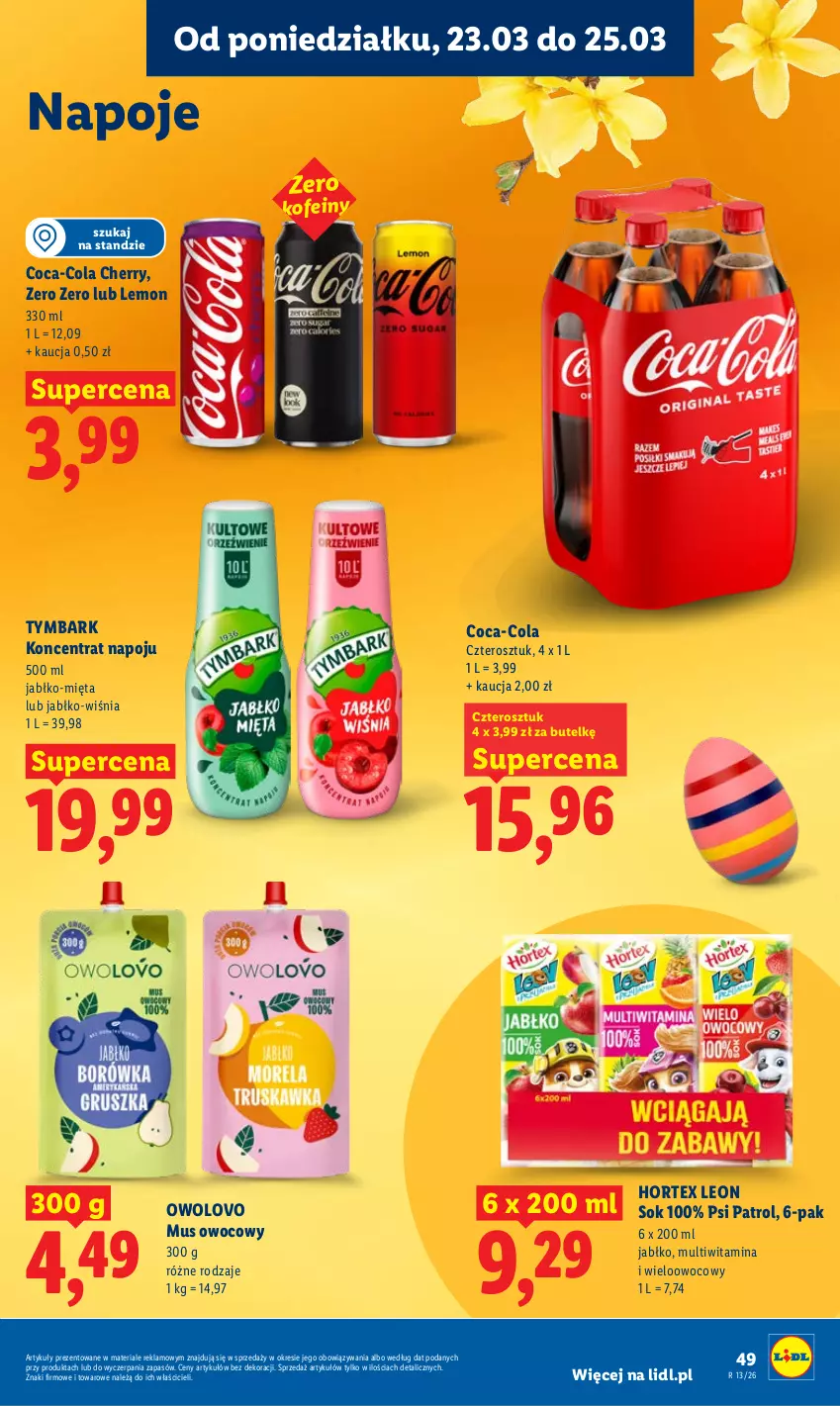 Gazetka promocyjna Lidl - Gazetka ważna od 23.03 do 25.03 - ważna 23.03 do 25.03.2026 - strona 49 - produkty: Coca-Cola, Hortex, Leon, Mięta, Mus, Napoje, Psi Patrol, Sok, Tymbark