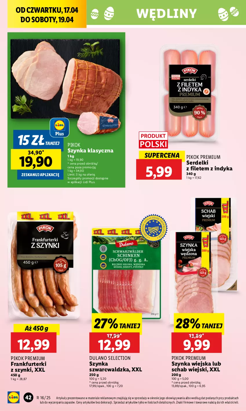 Gazetka promocyjna Lidl - GAZETKA - ważna 17.04 do 19.04.2025 - strona 44 - produkty: Dulano, Frankfurterki, PIKOK, Ser, Serdelki, Szynka