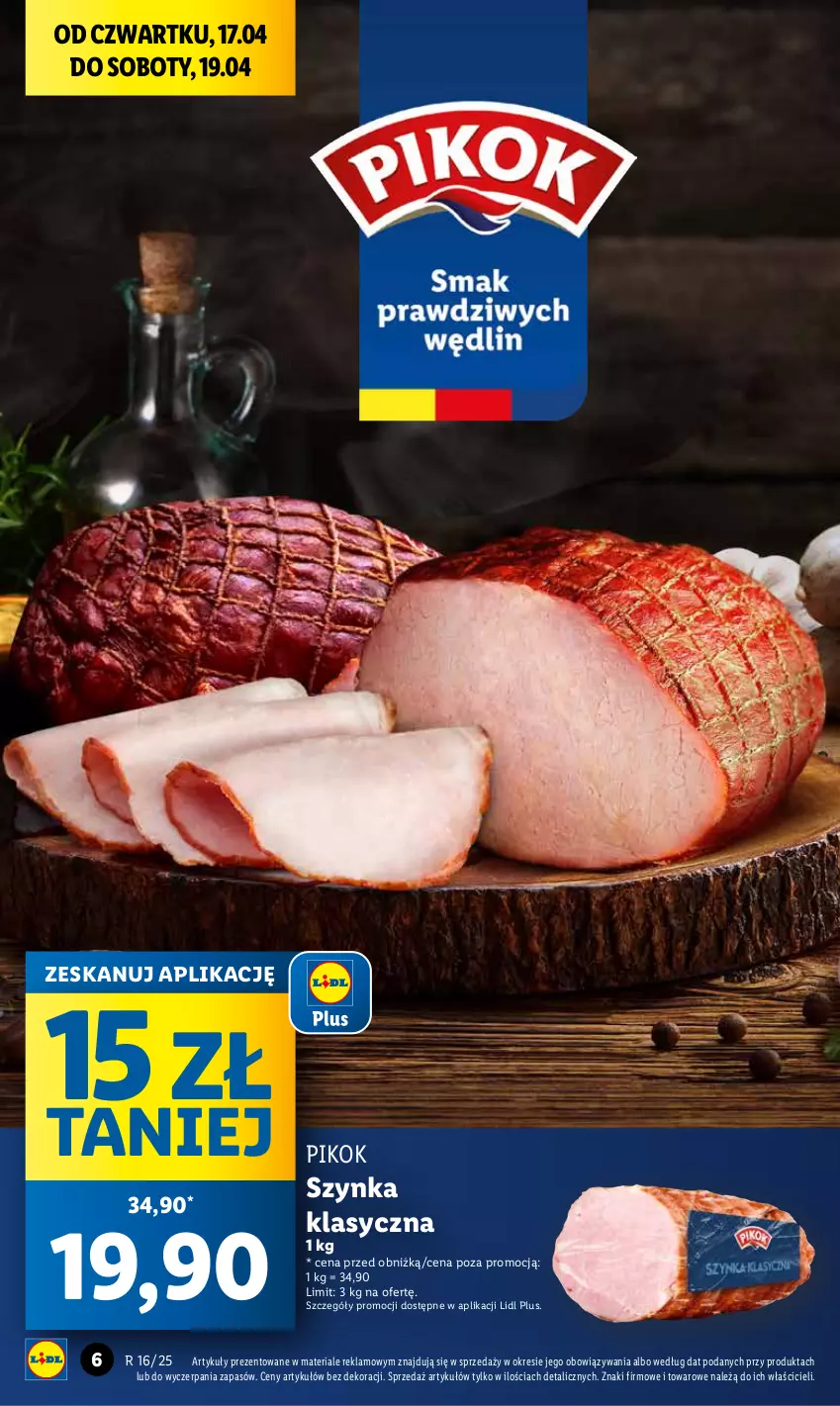Gazetka promocyjna Lidl - GAZETKA - ważna 17.04 do 19.04.2025 - strona 6 - produkty: PIKOK, Szynka
