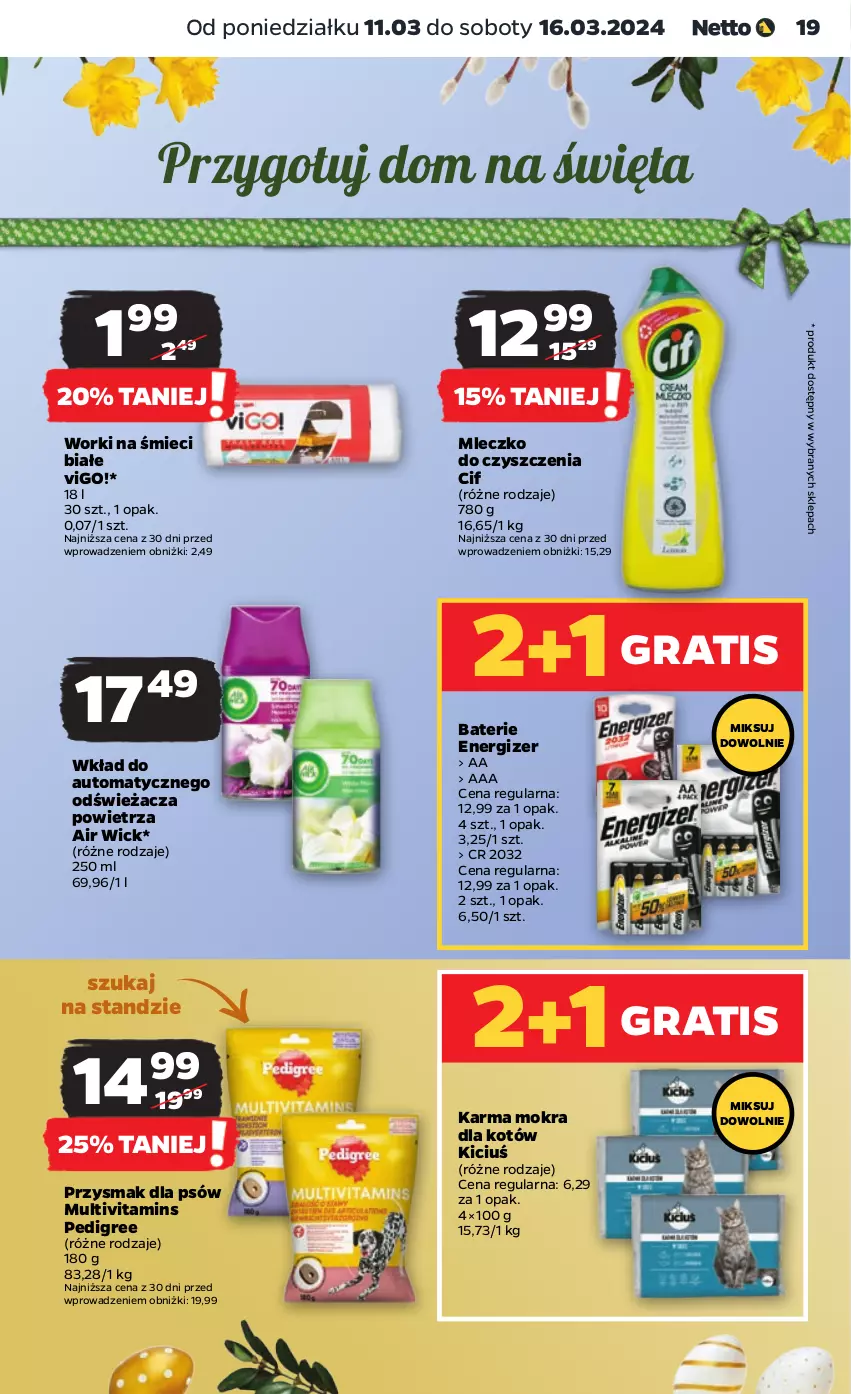 Gazetka promocyjna Netto - Artykuły spożywcze - ważna 11.03 do 16.03.2024 - strona 19 - produkty: Air Wick, Cif, Energizer, Gra, Karma mokra dla kotów, Mleczko, Pedigree, Worki na śmiec, Worki na śmieci