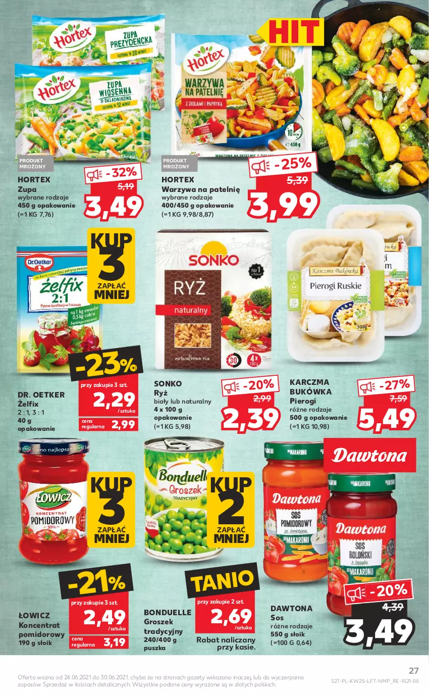 Gazetka promocyjna Kaufland - OFERTA TYGODNIA - ważna 24.06 do 30.06.2021 - strona 27 - produkty: Bonduelle, Dawtona, Dr. Oetker, Groszek, Hortex, Koncentrat pomidorowy, Pierogi, Ryż, Ryż biały, Sonko, Sos, Warzywa, Zupa