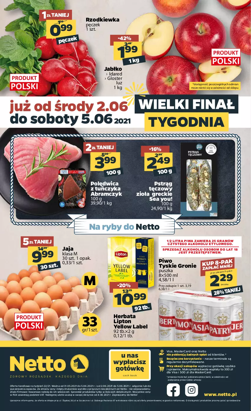 Gazetka promocyjna Netto - ważna 31.05 do 05.06.2021 - strona 20 - produkty: Gra, Herbata, Jaja, Lipton, Piec, Piwa, Piwo, Polędwica, Pstrąg, Pstrąg tęczowy, Rzodkiewka, Tuńczyk, Tyskie