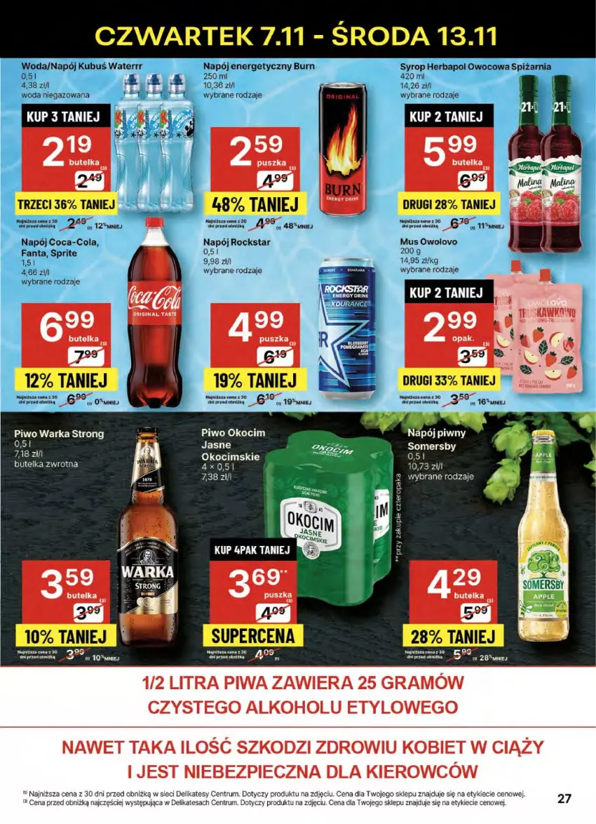 Gazetka promocyjna Delikatesy Centrum - NOWA GAZETKA Delikatesy Centrum od 7 listopada! 7-13.11.2024 - ważna 07.11 do 13.11.2024 - strona 27 - produkty: Coca-Cola, Fa, Fanta, Gin, Gra, Herbapol, Koc, Kubuś, Kubuś Waterrr, Mus, Napój, Napój energetyczny, Okocim, Piec, Piwa, Piwo, Rum, Somersby, Sprite, Syrop, Warka, Woda, Woda niegazowana