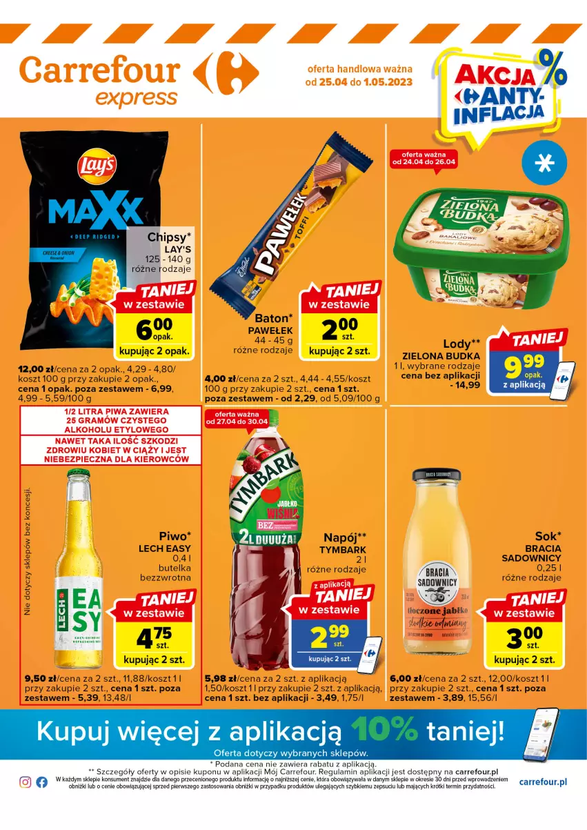 Gazetka promocyjna Carrefour - Gazetka Express - ważna 25.04 do 01.05.2023 - strona 1 - produkty: Baton, BIC, Chipsy, Kosz, Lody, Napój, Piwo, Sok, Tymbark, Zielona Budka