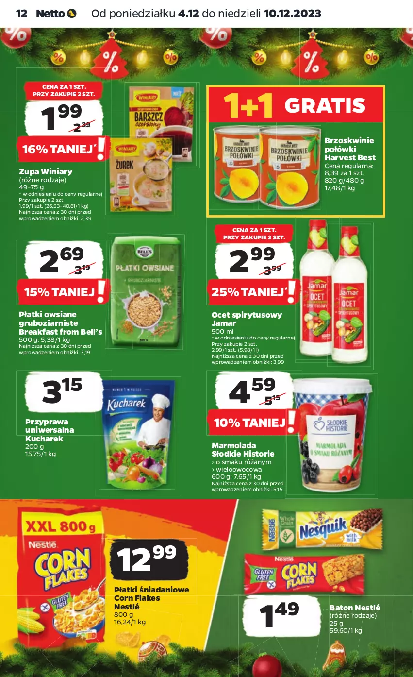 Gazetka promocyjna Netto - Artykuły spożywcze - ważna 04.12 do 10.12.2023 - strona 12 - produkty: Baton, Bell, Brzoskwinie, Corn flakes, Danio, Fa, Gra, Kucharek, Marmolada, Mola, Nestlé, Ocet, Płatki owsiane, Przyprawa uniwersalna, Róża, Winiary, Zupa