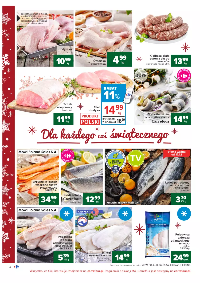 Gazetka promocyjna Carrefour - Gazetka Carrefour - ważna 13.12 do 19.12.2021 - strona 4 - produkty: Brzuszki z łososia, Dorsz, Glazura, Kiełbasa, Kiełbasa biała, Kurczak, Lazur, Mięso, Mintaj, Piec, Polędwica, Schab wieprzowy, Sok, Sokołów, Sos, Tusz