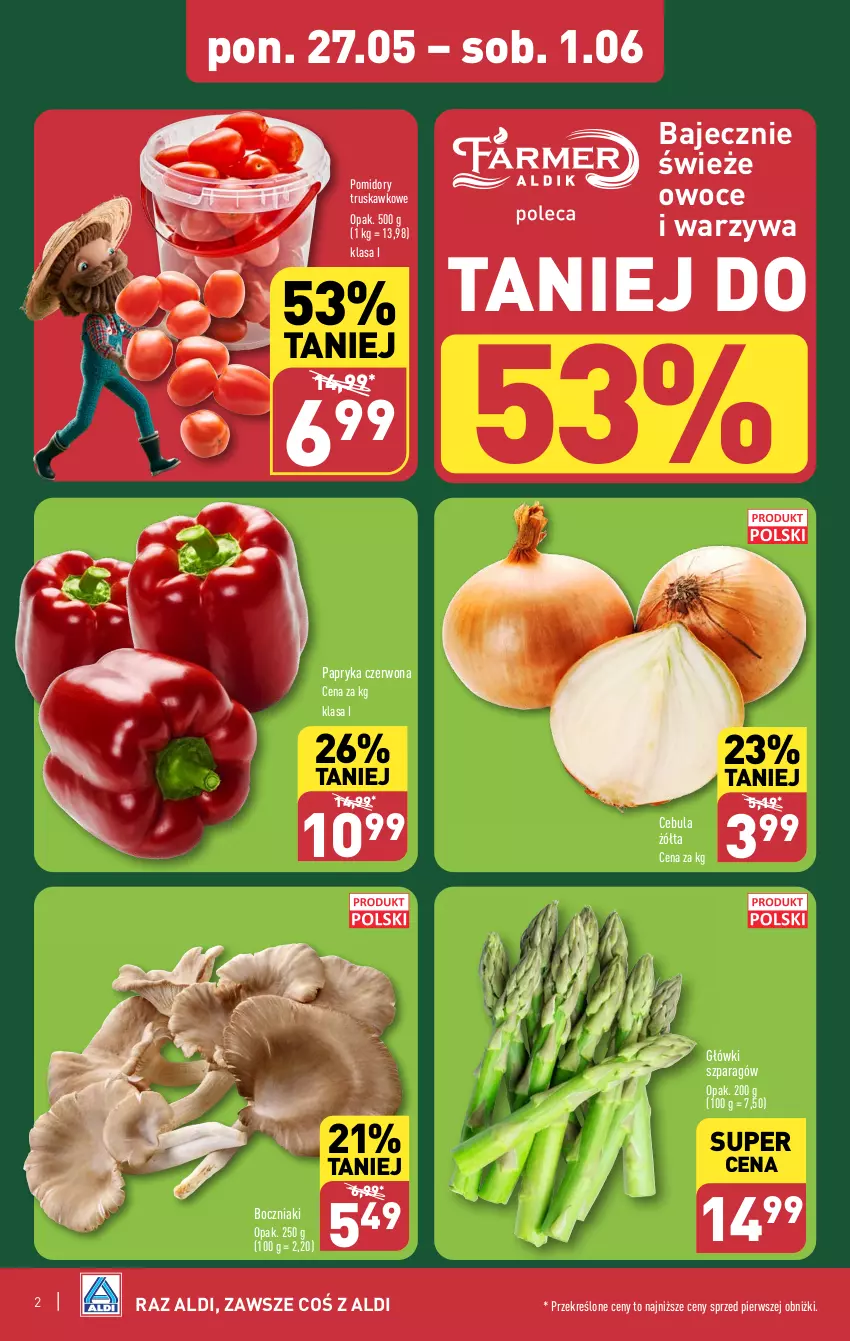 Gazetka promocyjna Aldi - Farmer ALDIK poleca świeże owoce i warzywa - ważna 27.05 do 01.06.2024 - strona 2 - produkty: Boczniak, Cebula, Owoce, Papryka, Papryka czerwona, Pomidory, Warzywa