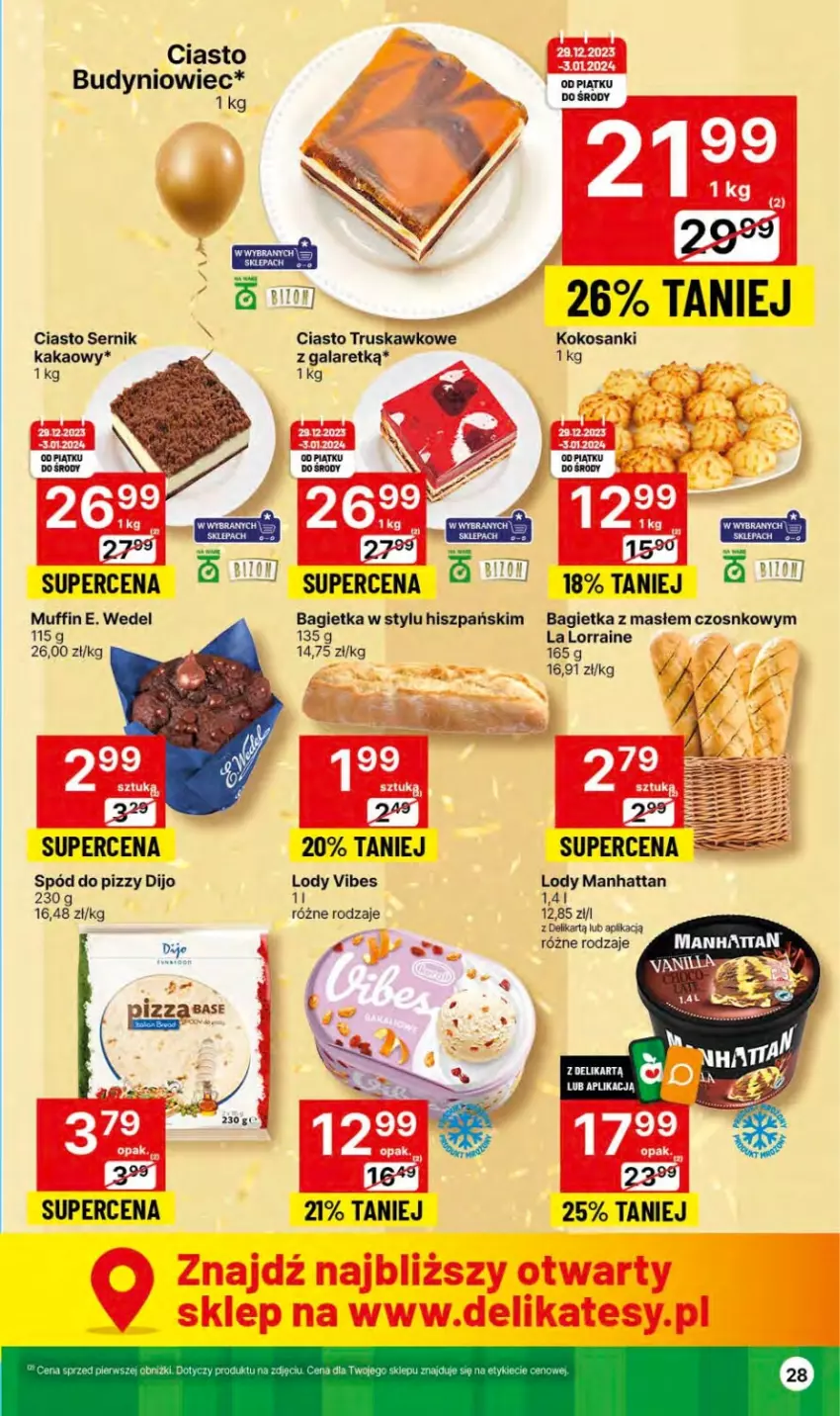 Gazetka promocyjna Delikatesy Centrum - Dyskontowe ceny w Delikatesach Centrum - ważna 27.12.2023 do 03.01.2024 - strona 28 - produkty: Bagietka, Ciasto sernik, E. Wedel, Gala, JBL, Kakao, Kokos, Lody, Sanki, Ser, Spód do pizzy