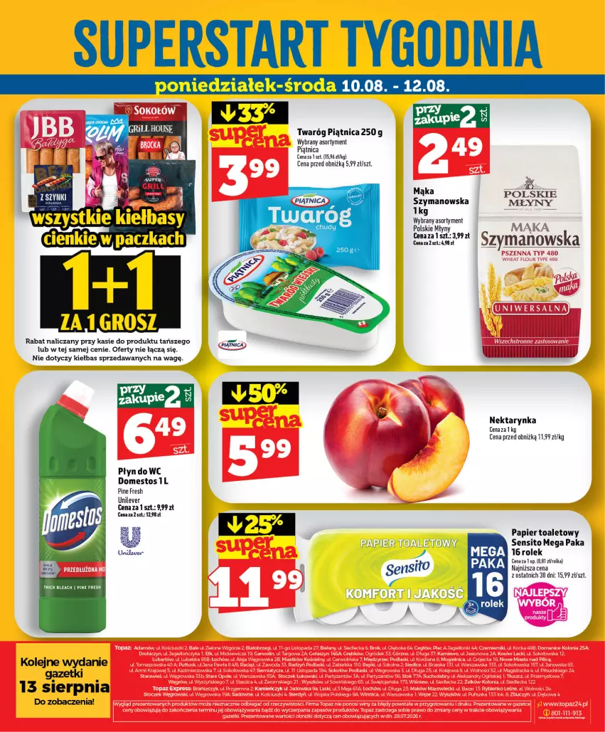 Gazetka promocyjna Topaz - Gazetka - ważna 06.08 do 12.08.2026 - strona 44 - produkty: Domestos, Mąka, Nektar, Nektarynka, Olej, Papier, Papier toaletowy, Piątnica, Płyn do wc, Polskie Młyny, Sito, Twaróg, Wanna