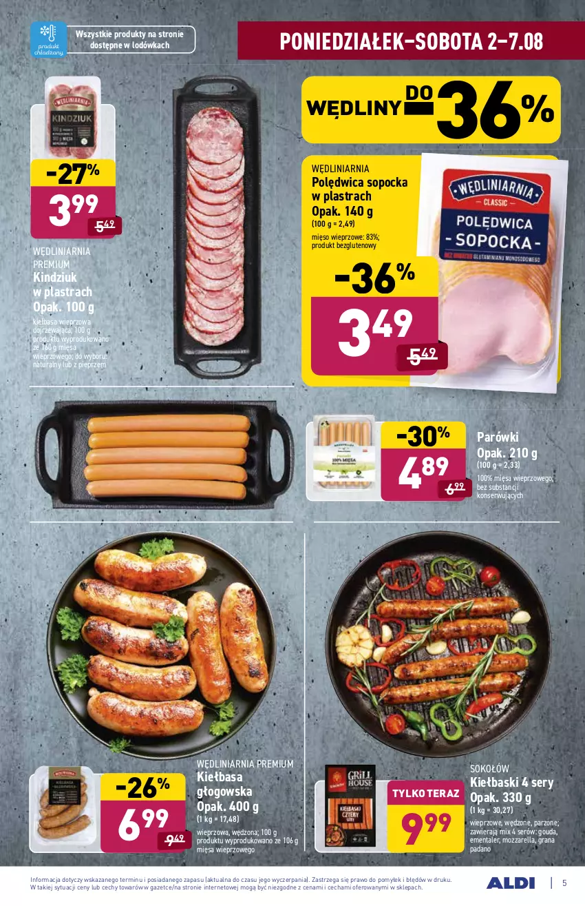 Gazetka promocyjna Aldi - ważna 02.08 do 07.08.2021 - strona 5 - produkty: Ementaler, Gouda, Gra, Kiełbasa, Kiełbasa głogowska, Kindziuk, Lodówka, Mięso, Mięso wieprzowe, Mozzarella, Parówki, Pieprz, Polędwica, Ser, Sok, Sokołów, Tera