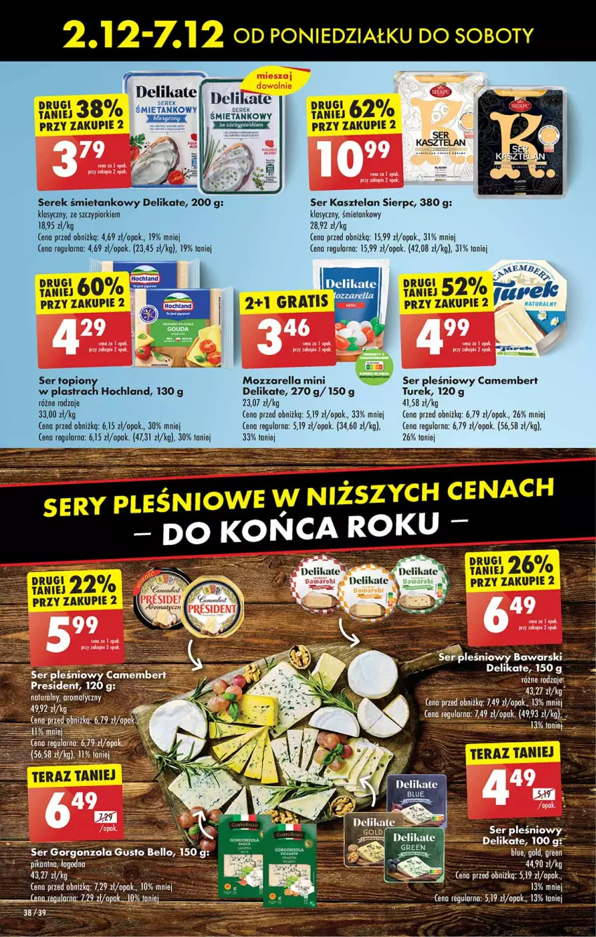 Gazetka promocyjna Biedronka - Od poniedzialku - ważna 02.12 do 07.12.2024 - strona 38 - produkty: Camembert, Gorgonzola, Hochland, Kasztelan, Mozzarella, Ser, Ser Kasztelan, Ser pleśniowy, Serek, Tago, Top