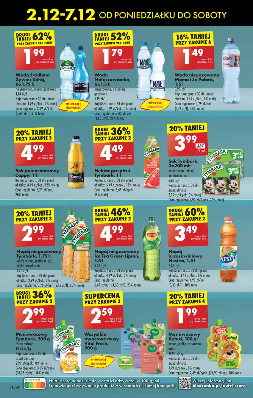 Gazetka promocyjna Biedronka - Od poniedzialku - ważna 02.12 do 07.12.2024 - strona 48 - produkty: Arbuz, Cappy, Grejpfrut, Ice tea, Kubuś, LANA, Lipton, Mięta, Mus, Nałęczowianka, Napój, Napój niegazowany, Nektar, Nestea, Oleo, Sok, Sok pomarańczowy, Tymbark, Woda, Woda niegazowana