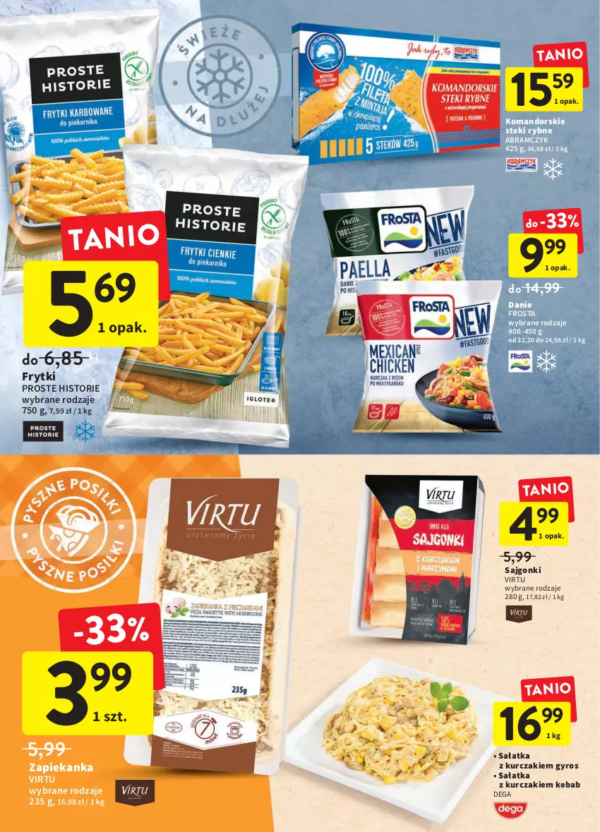 Gazetka promocyjna Intermarche - ważna 05.05 do 11.06.2022 - strona 20 - produkty: Dega, Frosta, Frytki, Gyros, Kebab, Kurczak, Sajgonki, Sałat, Sałatka, Stek, Virtu, Zapiekanka