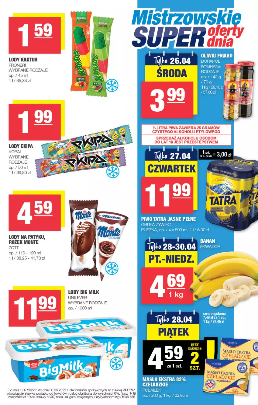 Gazetka promocyjna Spar - EuroSpar - ważna 19.04 do 30.04.2023 - strona 13 - produkty: Big Milk, Kaktus, Lody, Masło, Monte, Oliwki, Piwo, POLMLEK, Sok, Tatra