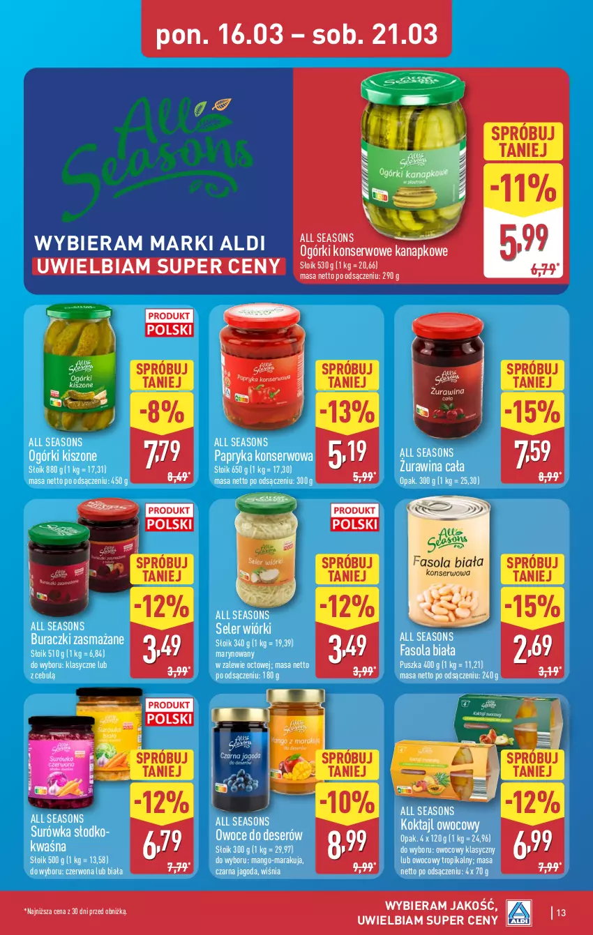 Gazetka promocyjna Aldi - Pełna oferta - ważna 16.03 do 21.03.2026 - strona 13 - produkty: All Seasons, Buraczki, Deser, Fa, Fasola, Mango, Ogórki konserwowe, Owoce, Papryka, Ser, Surówka