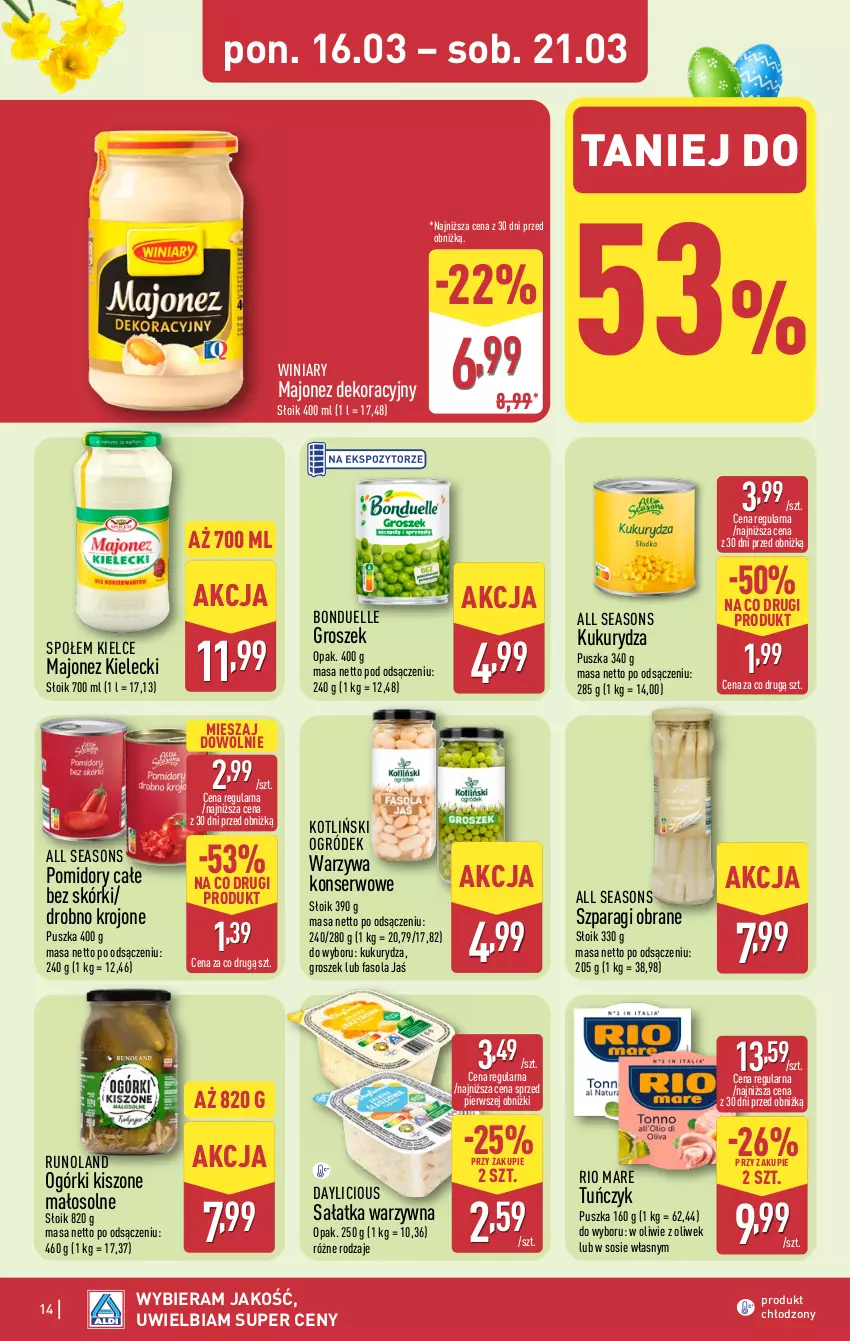 Gazetka promocyjna Aldi - Pełna oferta - ważna 16.03 do 21.03.2026 - strona 14 - produkty: All Seasons, Bonduelle, Fa, Fasola, Groszek, Kukurydza, Majonez, Ogród, Pomidory, Rio Mare, Runoland, Sałat, Sałatka, Sałatka warzywna, Ser, Sos, Tuńczyk, Warzywa, Warzywa konserwowe, Winiary