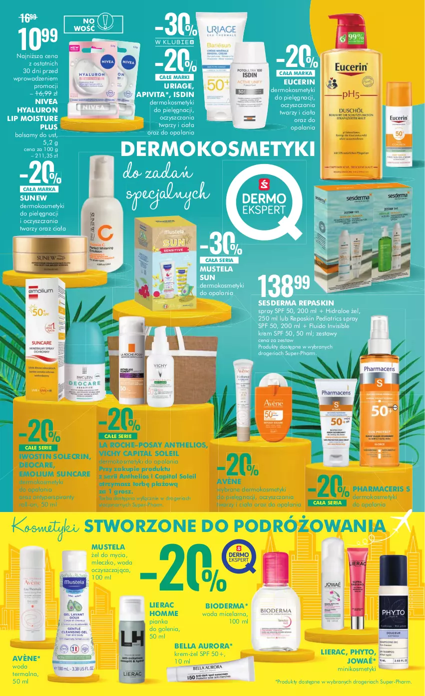 Gazetka promocyjna Super Pharm - Gazetka - ważna 13.07 do 26.07.2023 - strona 5 - produkty: Acer, Antyperspirant, Avène, Bell, Bella, Bioderma, Emolium, Helio, Iwostin, Kosmetyki do pielęgnacji, La Roche-Posay, Lierac, Mleczko, Mus, Mustela, Nivea, Pharmaceris, Phyto, Pianka do golenia, Ser, Sesderma, Torba, Vichy, Woda, Woda micelarna