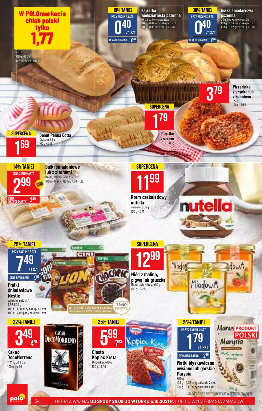 Gazetka promocyjna PoloMarket - Gazetka pomocyjna - ważna 29.09 do 05.10.2021 - strona 34 - produkty: Bułka, Chleb, Danio, Donut, Ferrero, Inka, Kajzerka, Kakao, Kebab, Kopiec Kreta, Kret, Miód, Nutella, Panna cotta, Piec, Ser